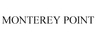MONTEREY POINT