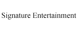 SIGNATURE ENTERTAINMENT