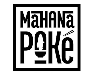 MAHANA POKE