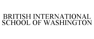 BRITISH INTERNATIONAL SCHOOL OF WASHINGTON