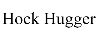 HOCK HUGGER