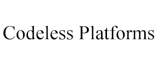 CODELESS PLATFORMS