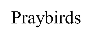 PRAYBIRDS