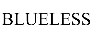 BLUELESS