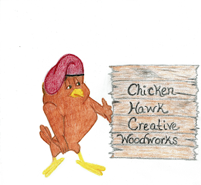 CHICKEN HAWK CREATIVE WOODWORKS