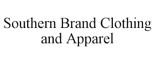 SOUTHERN BRAND CLOTHING AND APPAREL