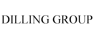 DILLING GROUP