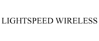 LIGHTSPEED WIRELESS