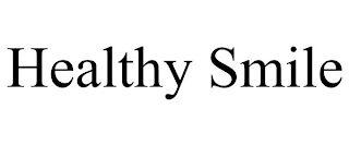 HEALTHY SMILE