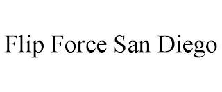 FLIP FORCE SAN DIEGO