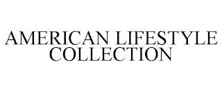 AMERICAN LIFESTYLE COLLECTION