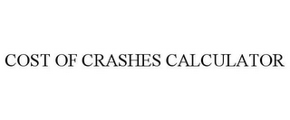 COST OF CRASHES CALCULATOR