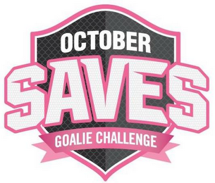 OCTOBER SAVES GOALIE CHALLENGE