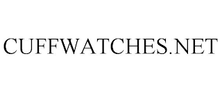 CUFFWATCHES.NET