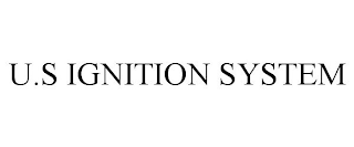 U.S IGNITION SYSTEM