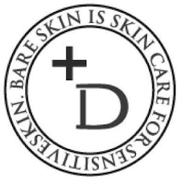 D+BARE SKIN IS SKIN CARE FOR SENSITIVE SKIN