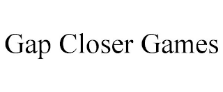 GAP CLOSER GAMES