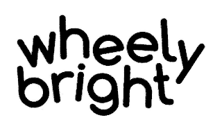 WHEELY BRIGHT