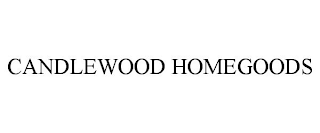 CANDLEWOOD HOMEGOODS