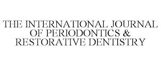 THE INTERNATIONAL JOURNAL OF PERIODONTICS & RESTORATIVE DENTISTRY