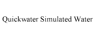 QUICKWATER SIMULATED WATER