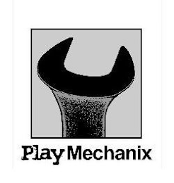 PLAY MECHANIX