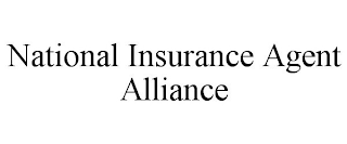 NATIONAL INSURANCE AGENT ALLIANCE