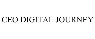 CEO DIGITAL JOURNEY