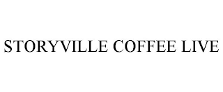 STORYVILLE COFFEE LIVE