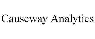 CAUSEWAY ANALYTICS