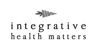 IHM INTEGRATIVE HEALTH MATTERS