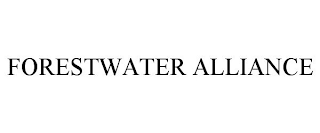 FORESTWATER ALLIANCE