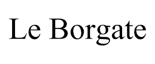 LE BORGATE