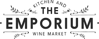 THE · EMPORIUM · KITCHEN AND WINE MARKET