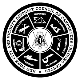 NEW YORK CITY AND VICINITY DISTRICT COUNCIL OF CARPENTERS TRAINING CENTER CONCRETE CARPENTERS CARPENTERS SHOP & INDUSTRIAL FLOOR COVERERS MILLWRIGHTS TIMBERMEN DOCKBUILDERS LABOR OMNIA VINCENT