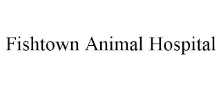 FISHTOWN ANIMAL HOSPITAL