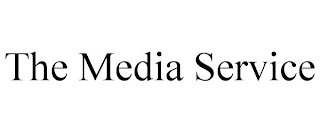 THE MEDIA SERVICE