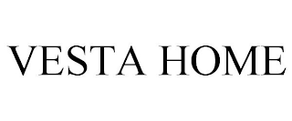 VESTA HOME