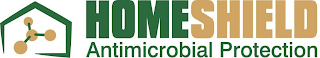 HOMESHIELD ANTIMICROBIAL PROTECTION