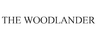 THE WOODLANDER