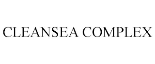 CLEANSEA COMPLEX