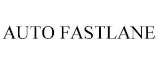 AUTO FASTLANE