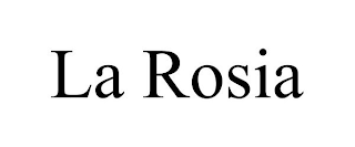 LA ROSIA