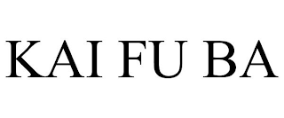 KAI FU BA