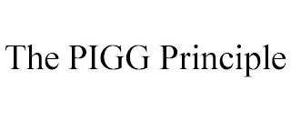 THE PIGG PRINCIPLE