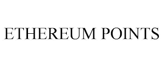 ETHEREUM POINTS