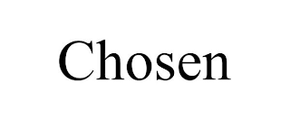 CHOSEN