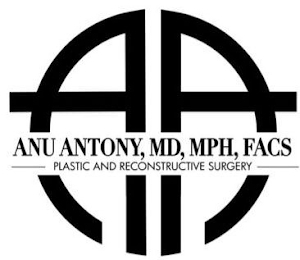 AA ANU ANTONY, MD, MPH, FACS PLASTIC AND RECONSTRUCTIVE SURGERY