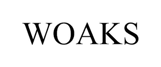 WOAKS