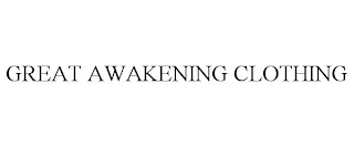 GREAT AWAKENING CLOTHING